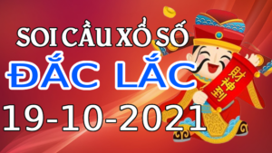 Dự đoán kết quả XSDL hôm nay 19/10/2021, soi cầu Xổ Số ĐẮC LẮC