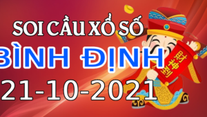 Dự đoán kết quả XSBD hôm nay 21/10/2021, soi cầu Xổ Số BÌNH ĐỊNH