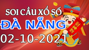 Dự đoán kết quả XSDN hôm nay 02/10/2021, soi cầu Xổ Số Đà Nẵng