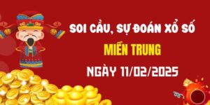 Dự đoán XSMT 11/2/2025, soi cầu Xổ Số Miền Trung hôm nay