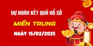 Dự đoán XSMT 15/2/2025, soi cầu Xổ Số Miền Trung hôm nay