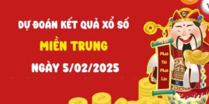 Dự đoán XSMT 5/2/2025, soi cầu Xổ Số Miền Trung hôm nay