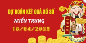 Dự đoán xổ số miền Trung 18/4/2025, soi cầu XSMT hôm nay